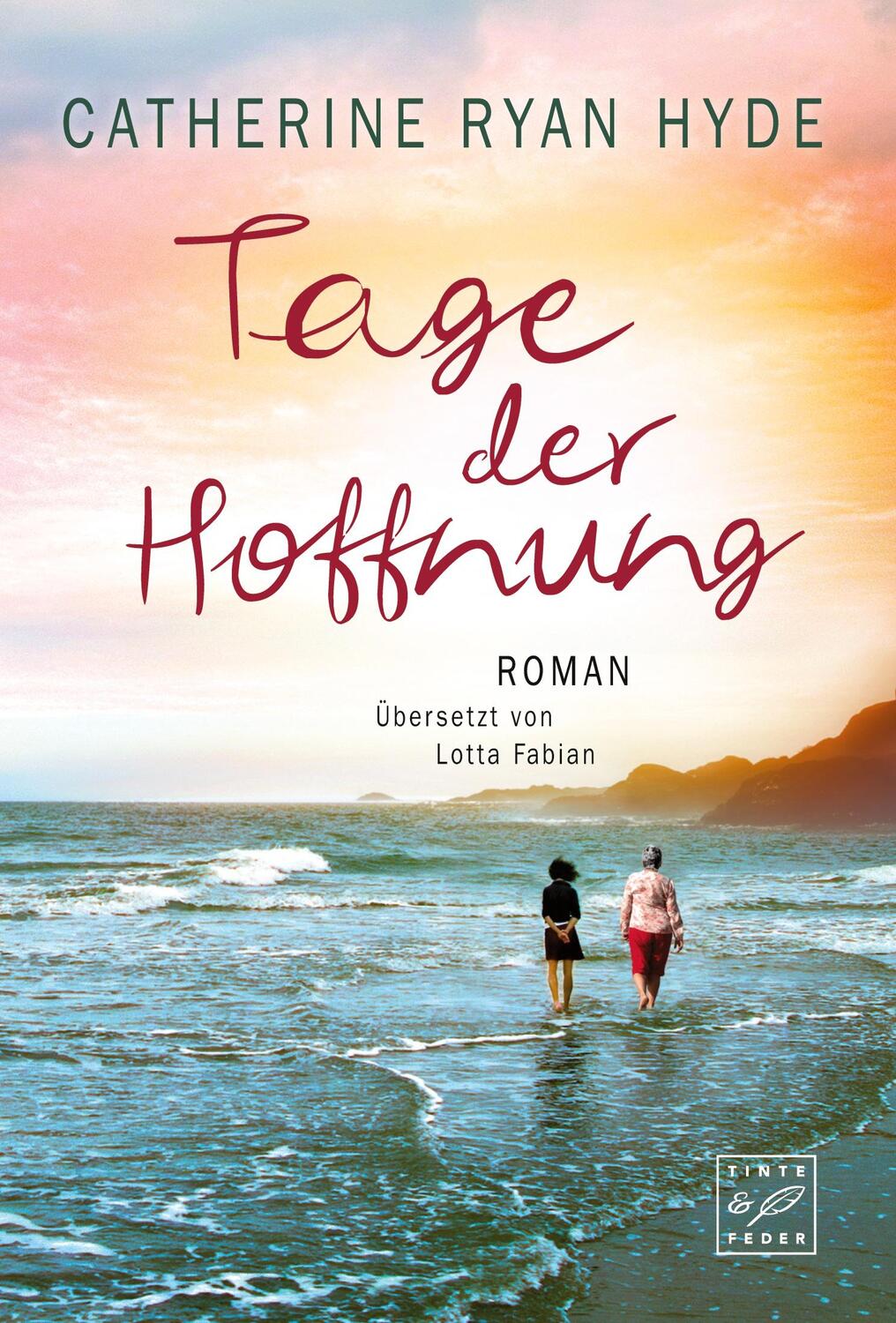 Cover: 9782919800940 | Tage der Hoffnung | Catherine Ryan Hyde | Taschenbuch | Paperback