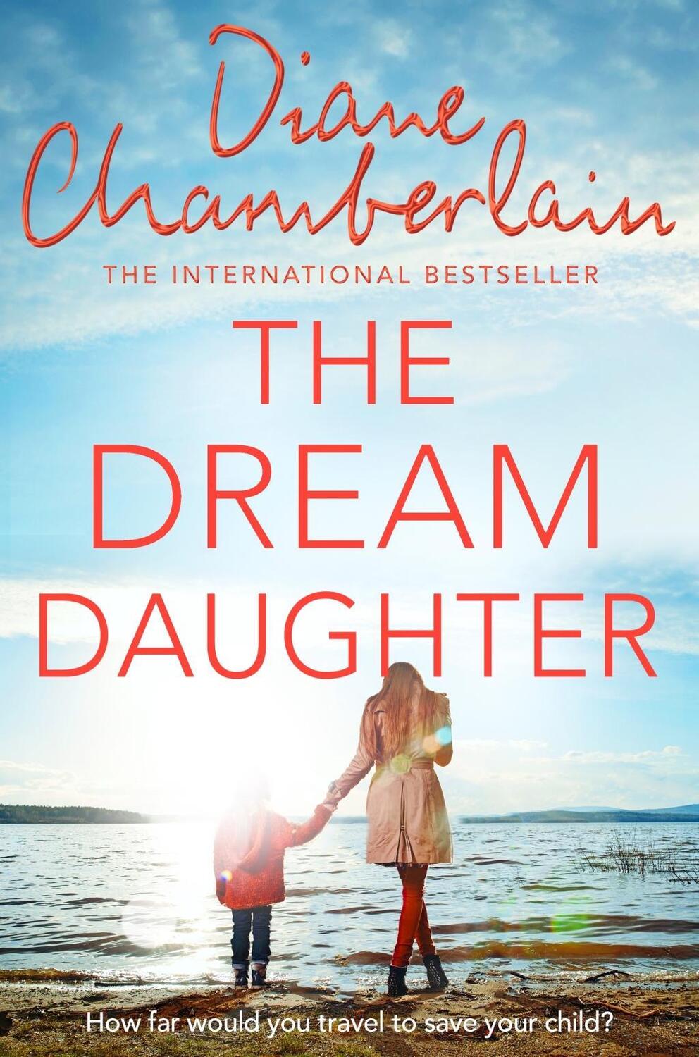 Cover: 9781509808588 | The Dream Daughter | Diane Chamberlain | Taschenbuch | Englisch | 2019