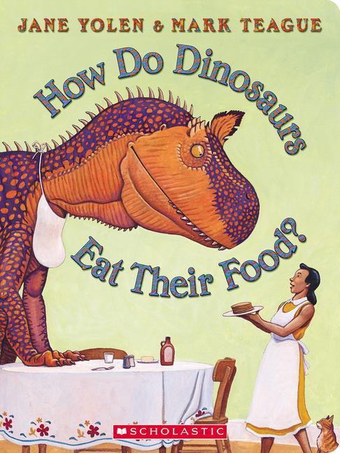 Cover: 9781338891911 | How Do Dinosaurs Eat Their Food? | Jane Yolen | Buch | Englisch | 2023