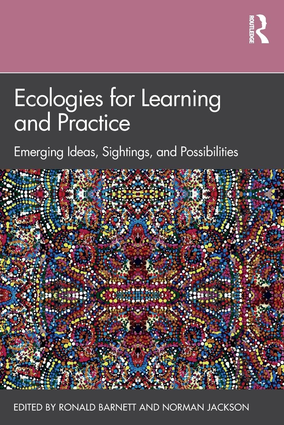 Cover: 9781138496880 | Ecologies for Learning and Practice | Ronald Barnett (u. a.) | Buch