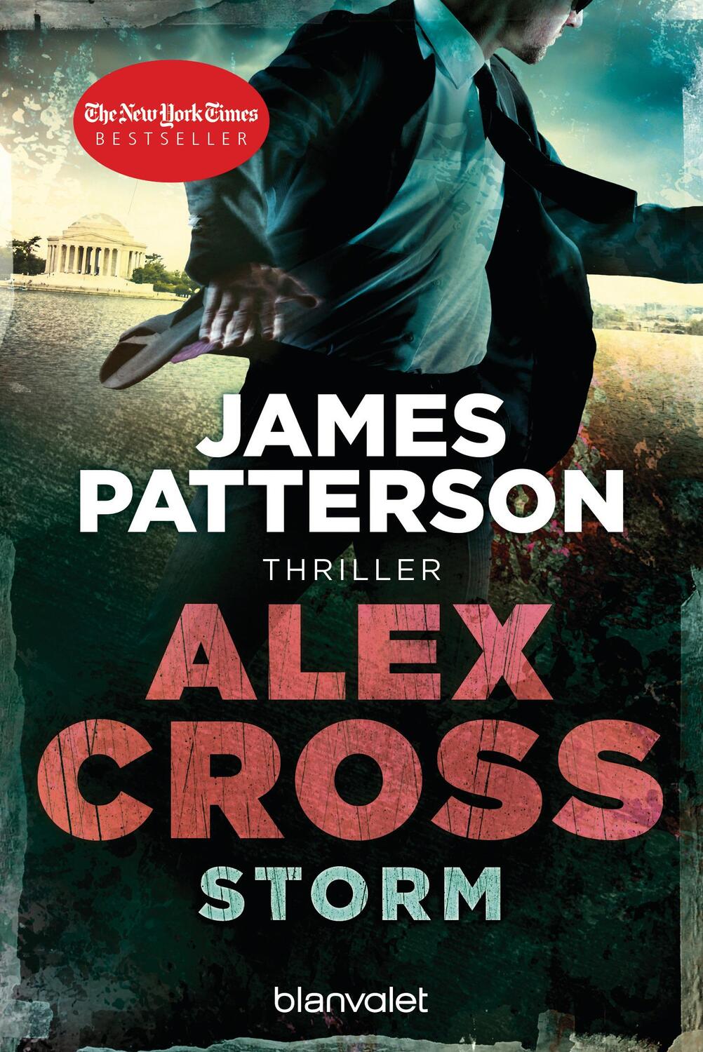 Cover: 9783442378982 | Storm | Alex Cross 16 | James Patterson | Taschenbuch | Alex Cross