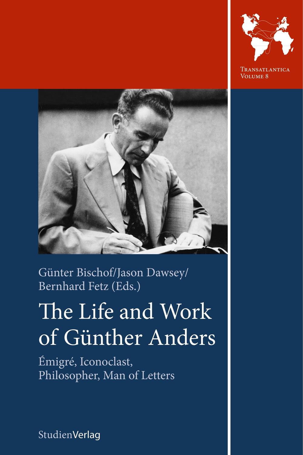 Cover: 9783706553520 | The Life and Work of Günther Anders | Günter Bischof (u. a.) | Buch