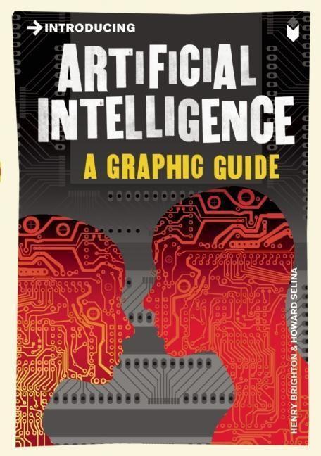 Cover: 9781848312142 | Introducing Artificial Intelligence | A Graphic Guide | Henry Brighton