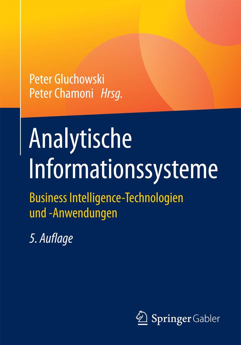 Cover: 9783662477625 | Analytische Informationssysteme | Peter Chamoni (u. a.) | Taschenbuch