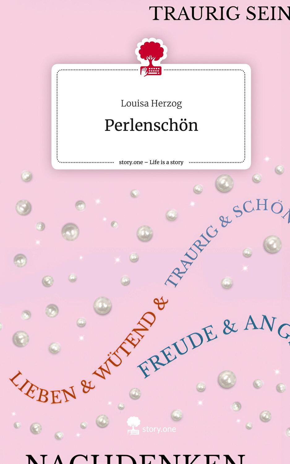 Cover: 9783711551269 | Perlenschön. Life is a Story - story.one | Louisa Herzog | Buch | 2024