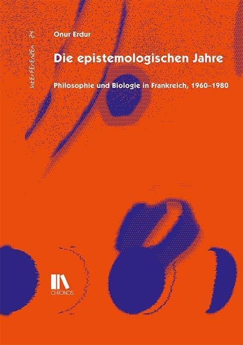 Cover: 9783034013826 | Die epistemologischen Jahre | Onur Erdur | Buch | 392 S. | Deutsch