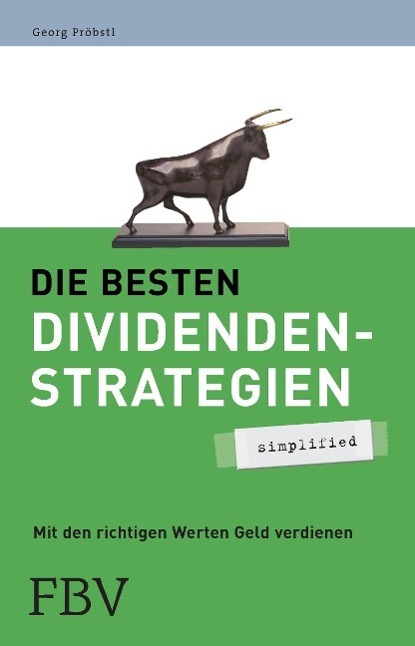 Cover: 9783898798785 | Die besten Dividendenstrategien - simplified | Georg Pröbstl | Buch