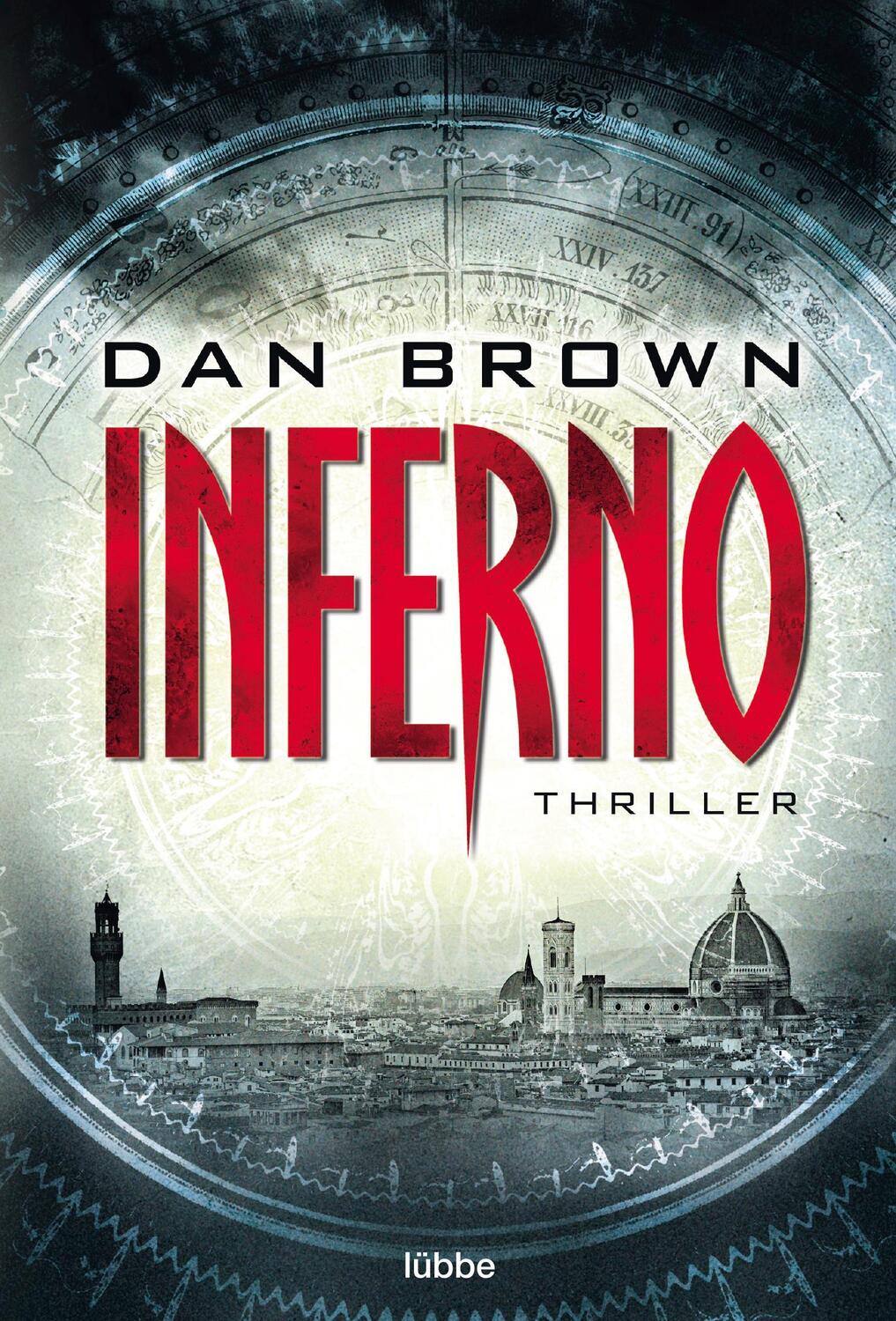 Cover: 9783404169757 | Inferno | Thriller. Robert Langdon, Bd. 4 | Dan Brown | Taschenbuch