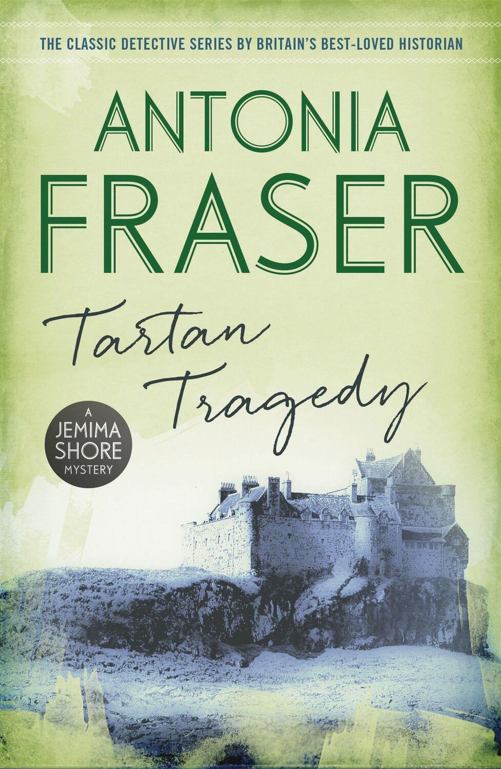 Cover: 9781780228464 | Tartan Tragedy | A Jemima Shore Mystery | Lady Antonia Fraser | Buch