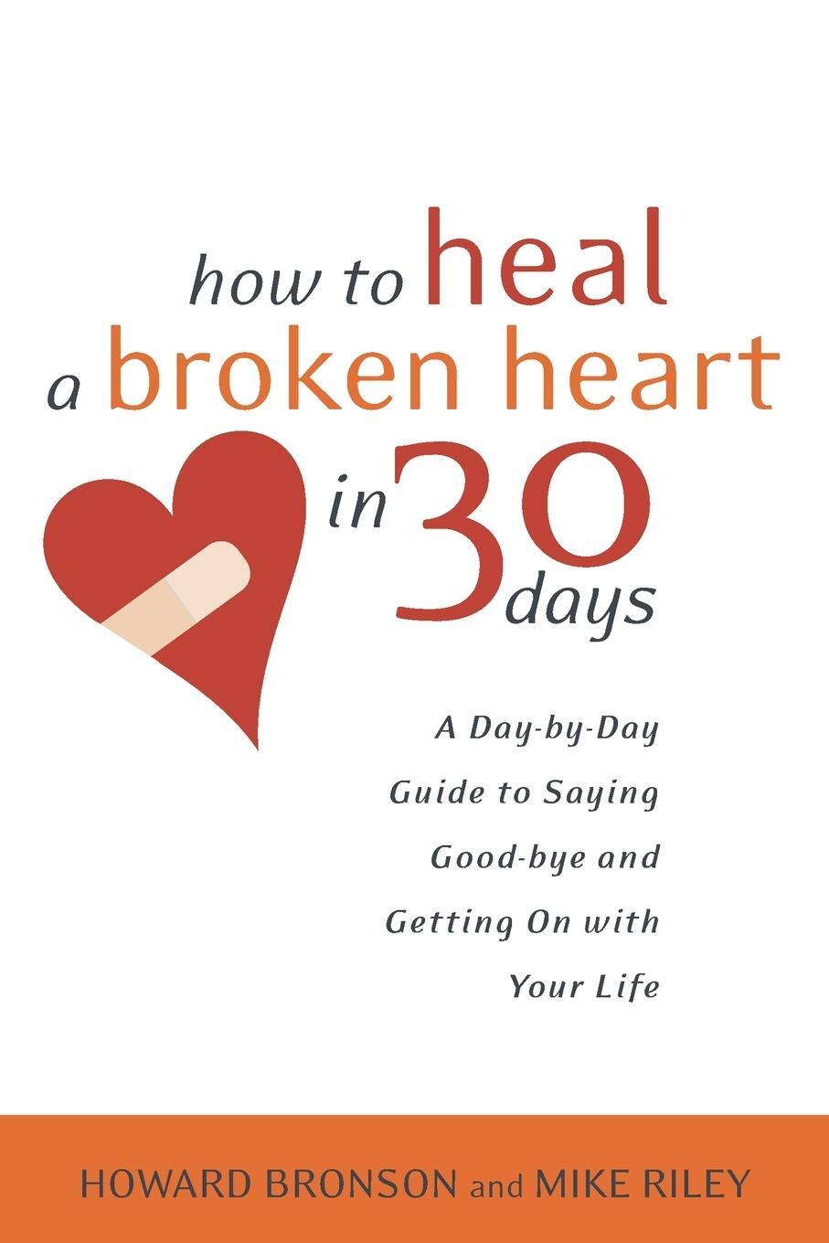 Cover: 9780767909082 | How to Heal a Broken Heart in 30 Days | Howard Bronson (u. a.) | Buch