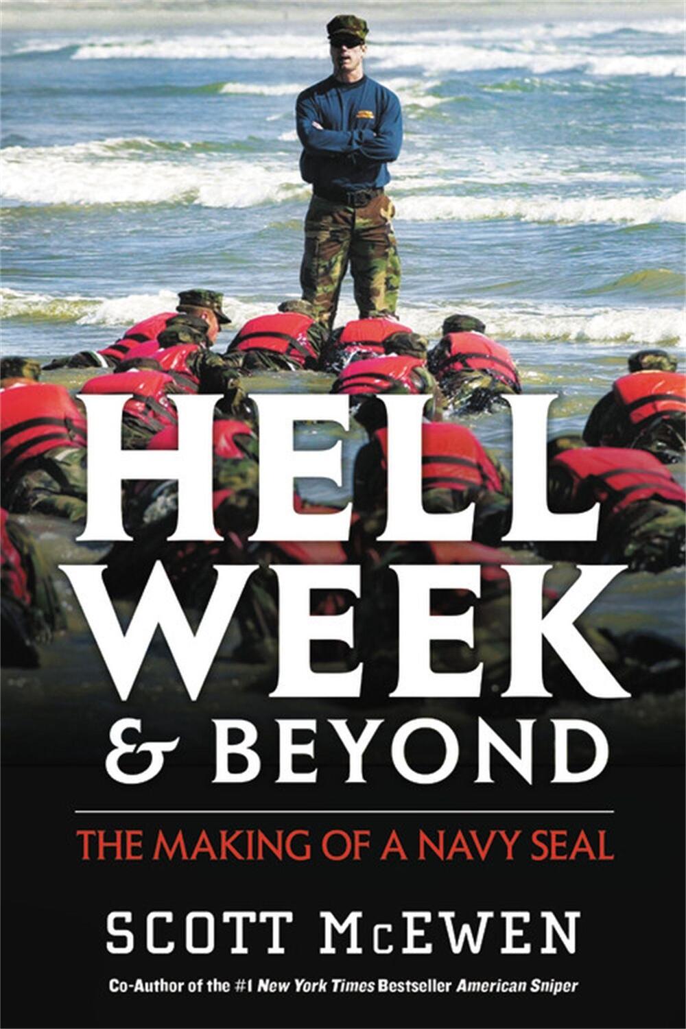 Cover: 9781546084969 | Hell Week and Beyond | The Making of a Navy Seal | Scott McEwen | Buch