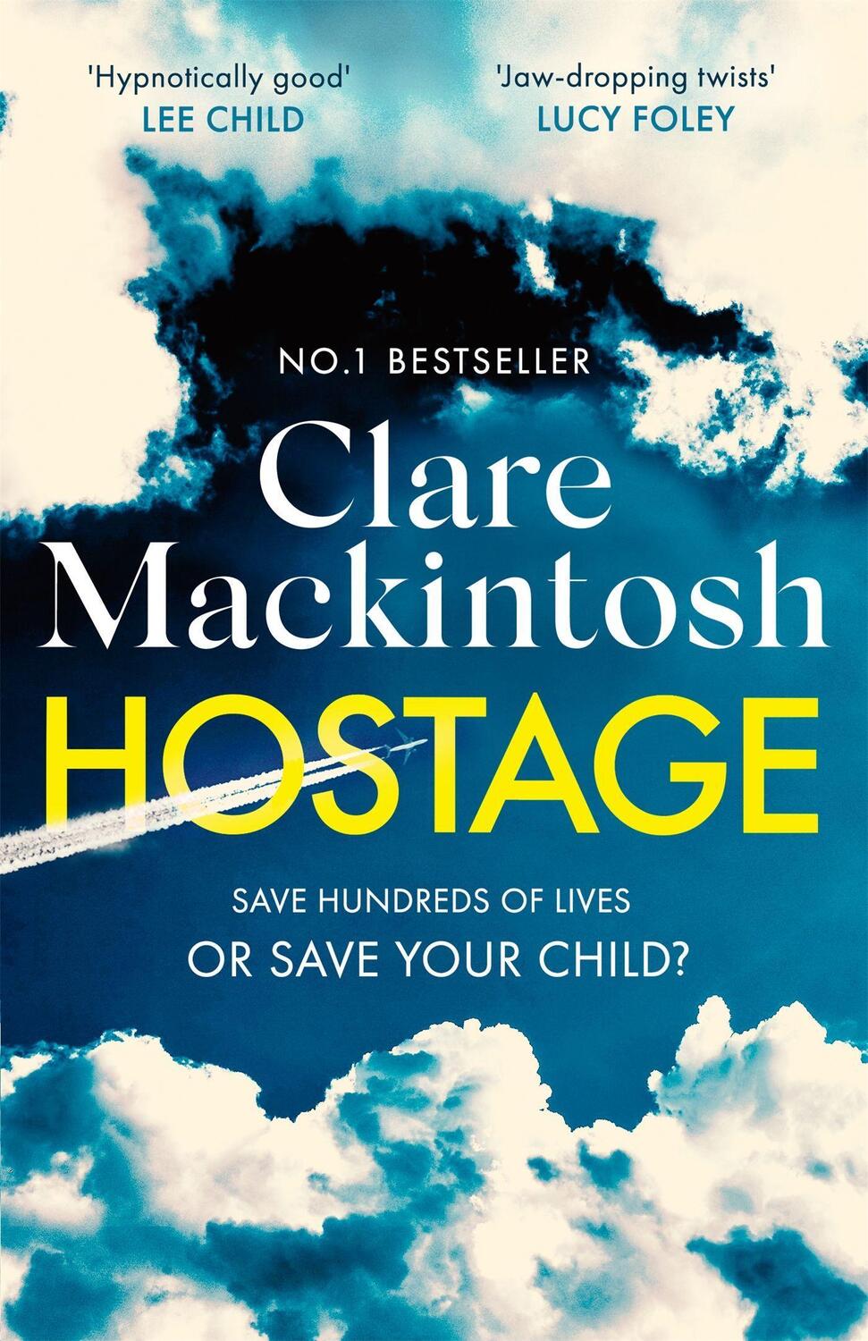 Cover: 9780751577082 | Hostage | Clare Mackintosh | Taschenbuch | 400 S. | Englisch | 2022