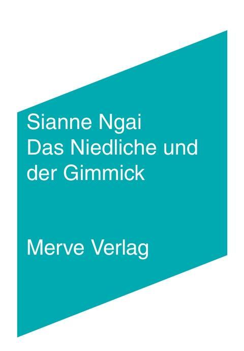 Cover: 9783962730475 | Das Niedliche und der Gimmick | Zwei ästhetische Kategorien | Ngai