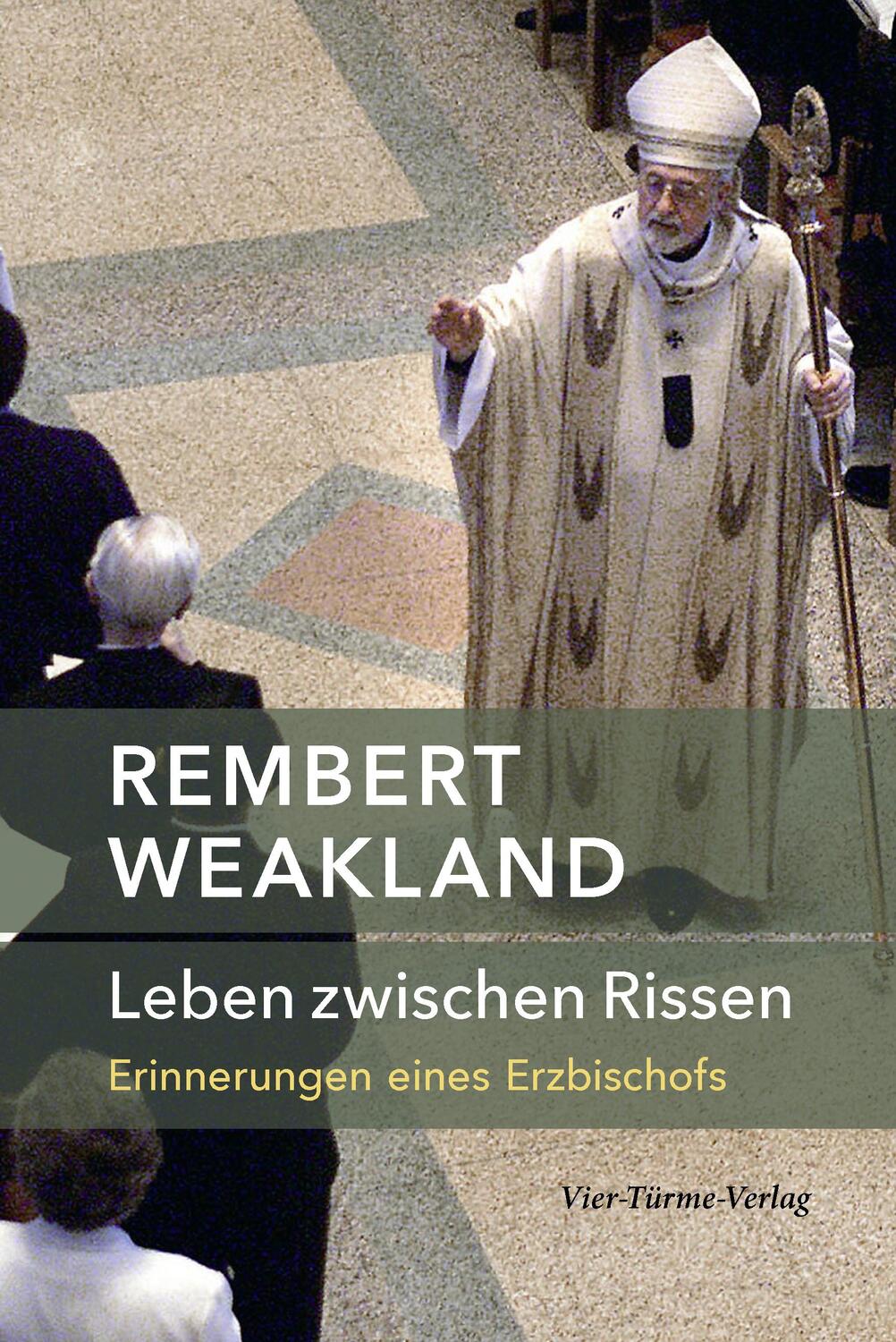 Cover: 9783736504257 | Leben zwischen Rissen | Erinnerungen eines Erzbischofs | Weakland