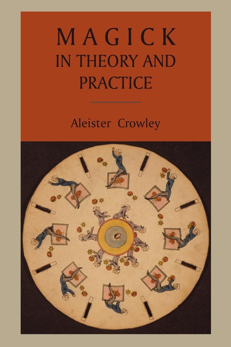 Cover: 9781891396977 | Magick in Theory and Practice | Aleister Crowley | Taschenbuch | 2011
