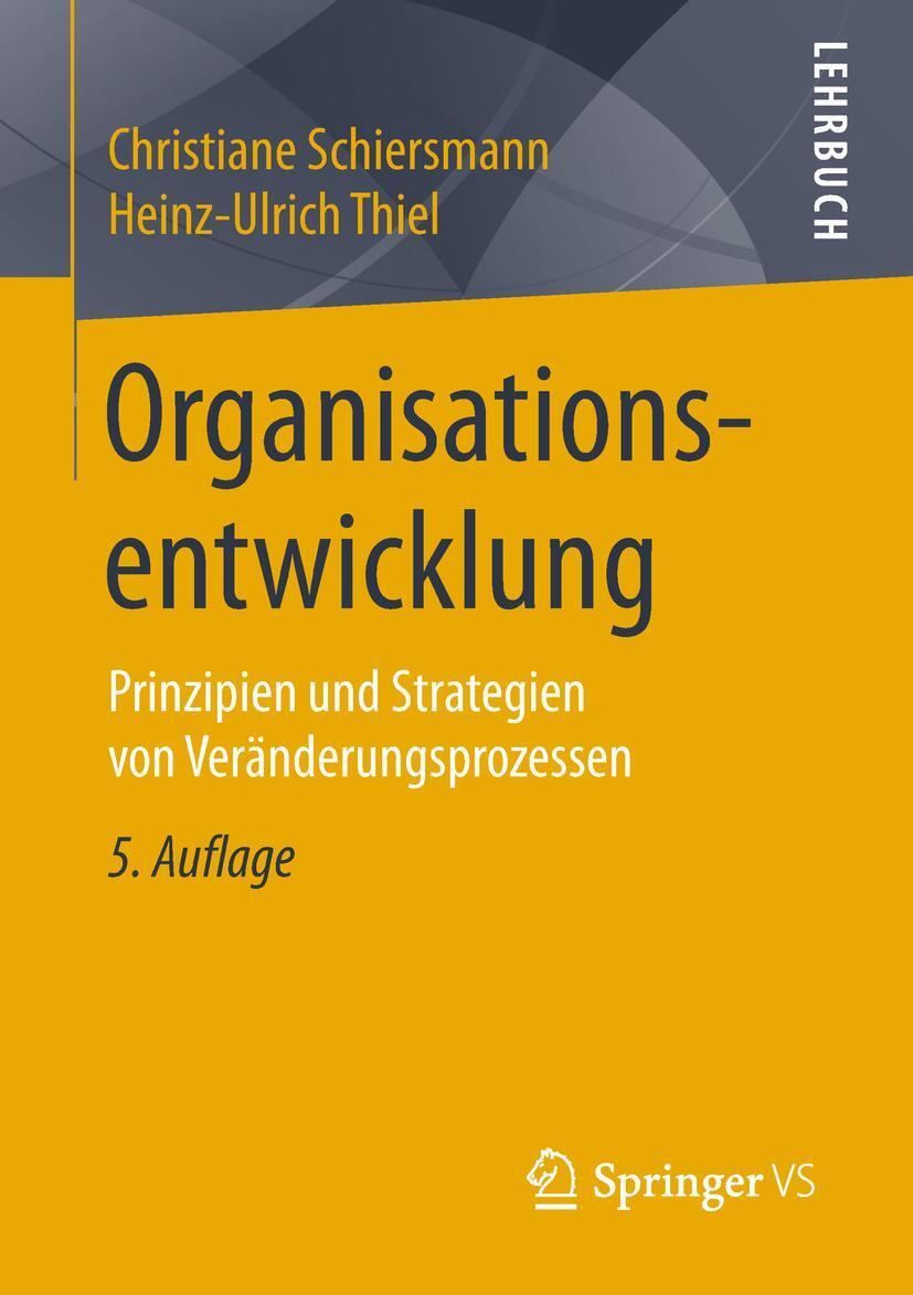 Cover: 9783658218560 | Organisationsentwicklung | Heinz-Ulrich Thiel (u. a.) | Taschenbuch
