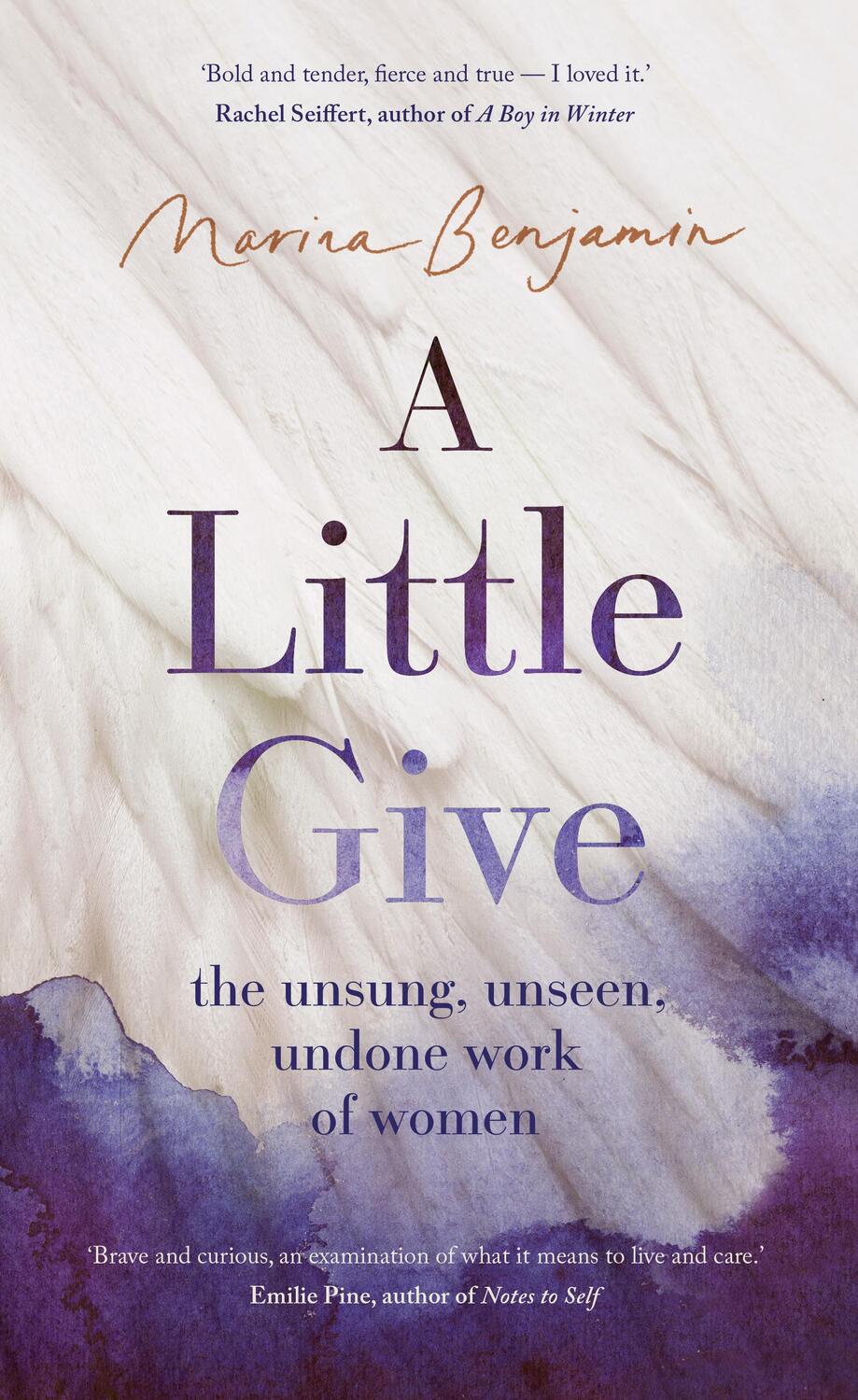 Cover: 9781914484568 | A Little Give | the unsung, unseen, undone work of women | Benjamin