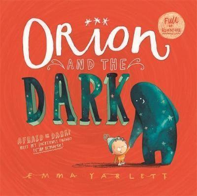 Cover: 9781783700295 | Orion and the Dark | Emma Yarlett | Taschenbuch | Englisch | 2014