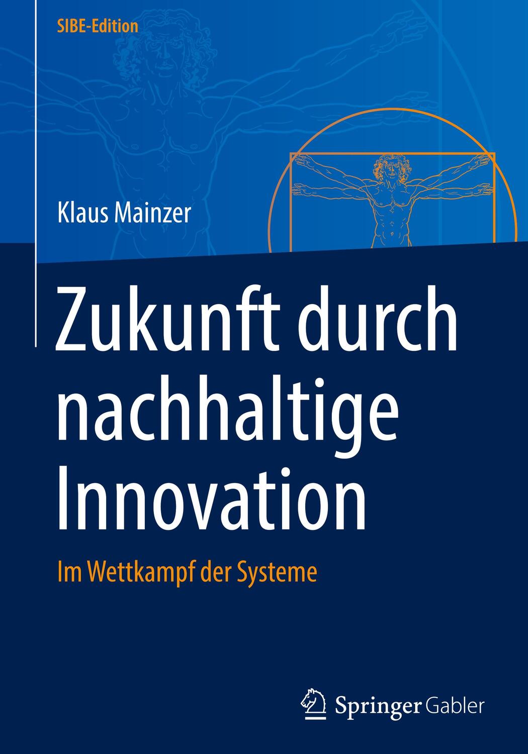 Cover: 9783662663257 | Zukunft durch nachhaltige Innovation | Im Wettkampf der Systeme | Buch