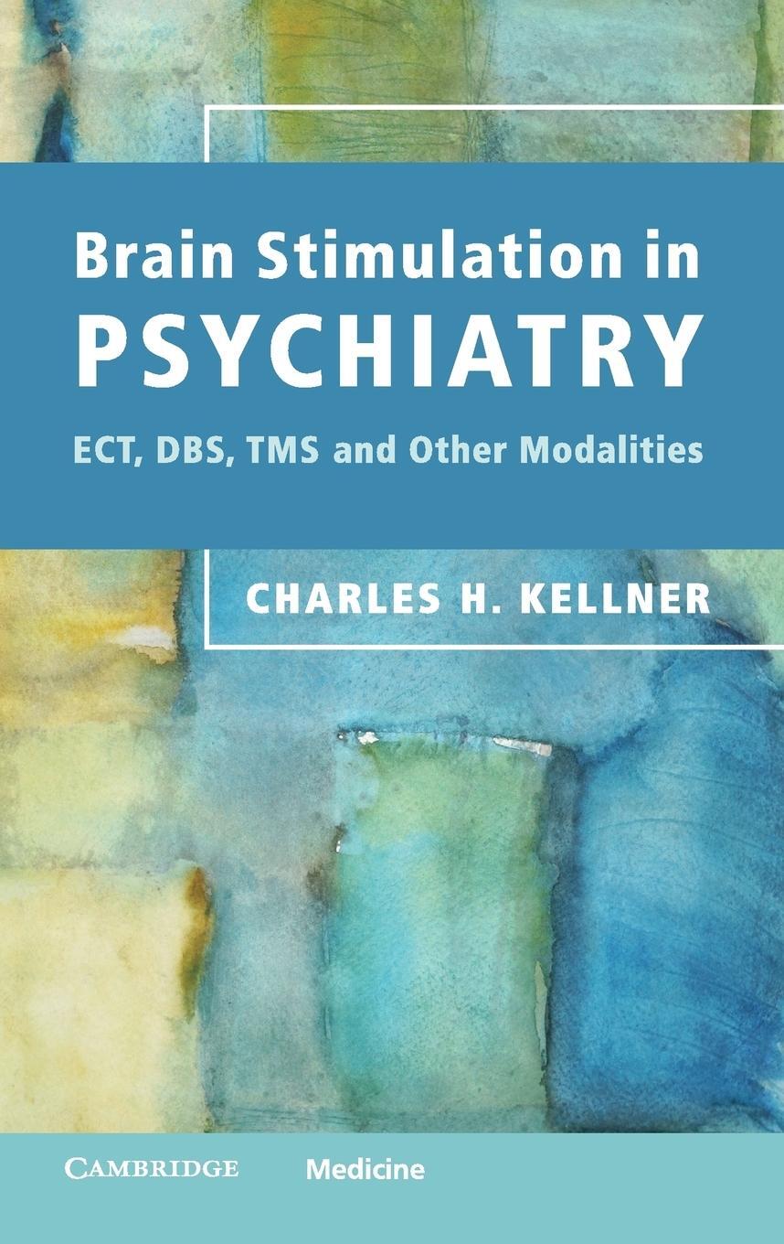 Cover: 9780521172554 | Brain Stimulation in Psychiatry | Charles H. Kellner | Taschenbuch