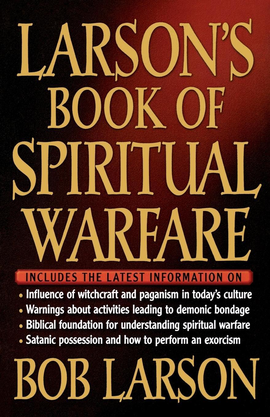 Cover: 9780785269854 | Larson's Book of Spiritual Warfare | Thomas Nelson Publishers | Buch