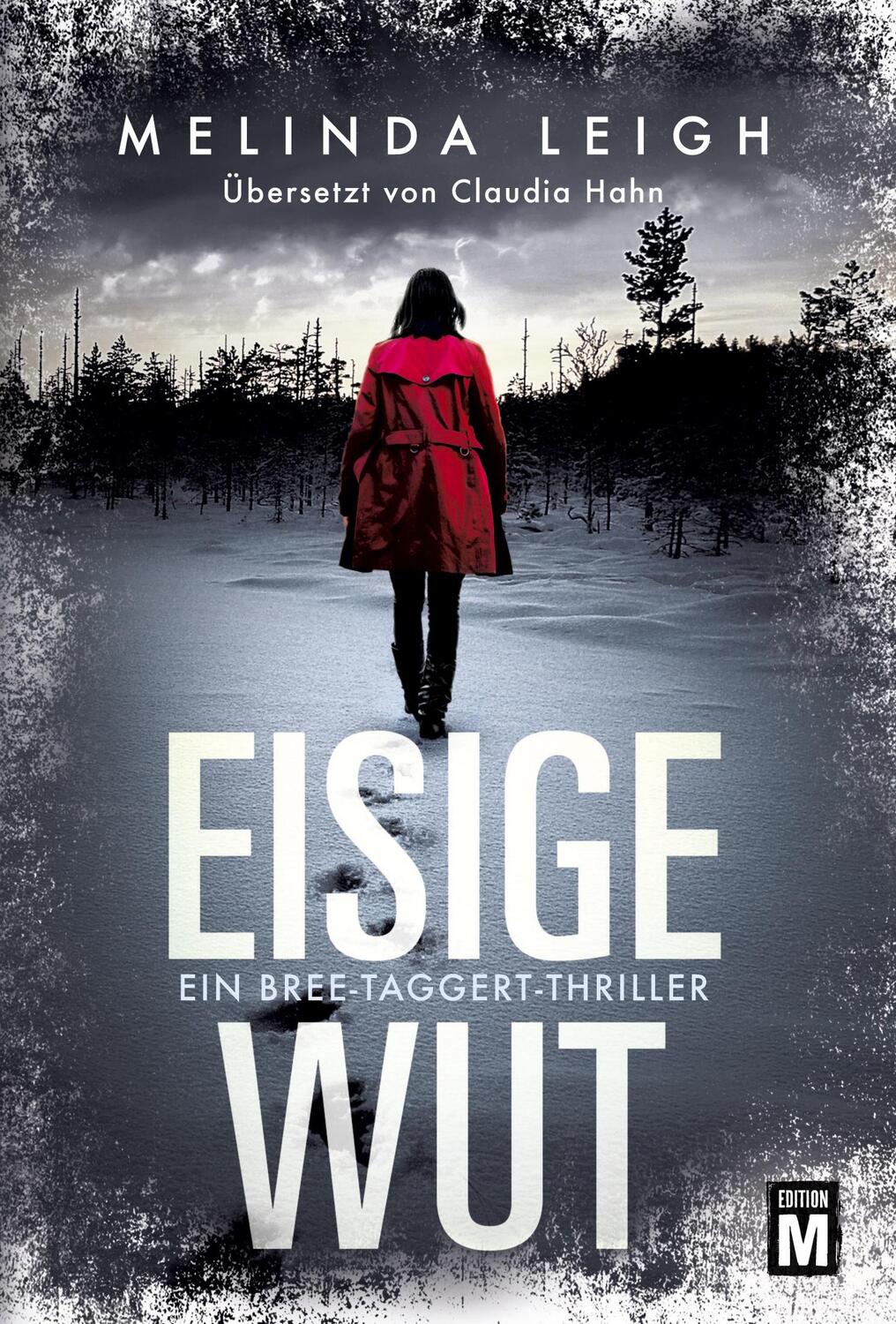 Cover: 9782496707618 | Eisige Wut | Melinda Leigh | Taschenbuch | Ein Bree-Taggert-Thriller