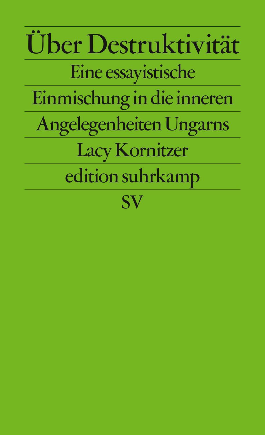 Cover: 9783518127780 | Über Destruktivität | Lacy Kornitzer | Taschenbuch | edition suhrkamp