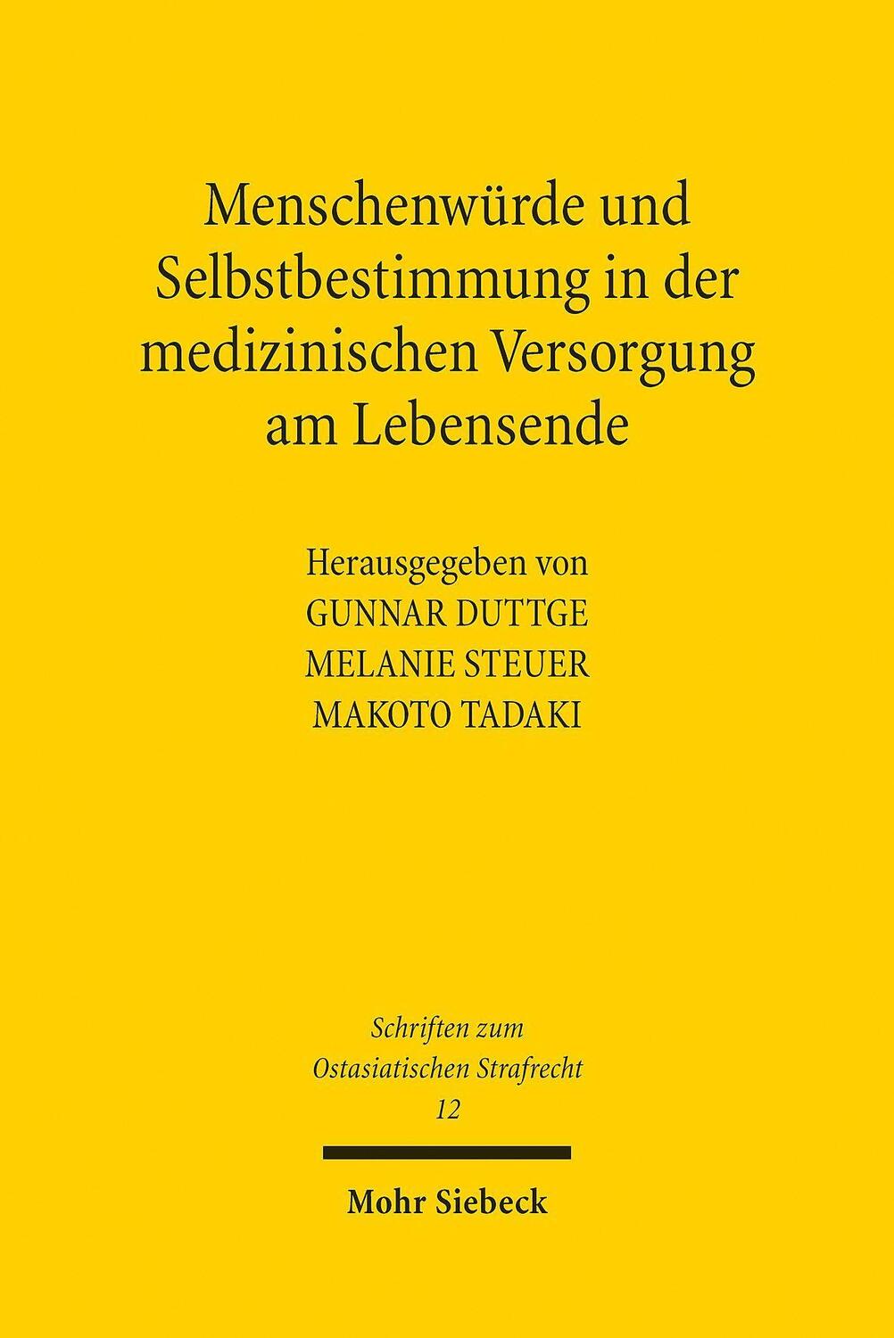 Cover: 9783161614019 | Menschenwürde und Selbstbestimmung in der medizinischen Versorgung...