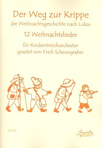 Cover: 9990051787351 | Der Weg zur Krippe für Kinder-Streichorchester Spielpartitur mit...