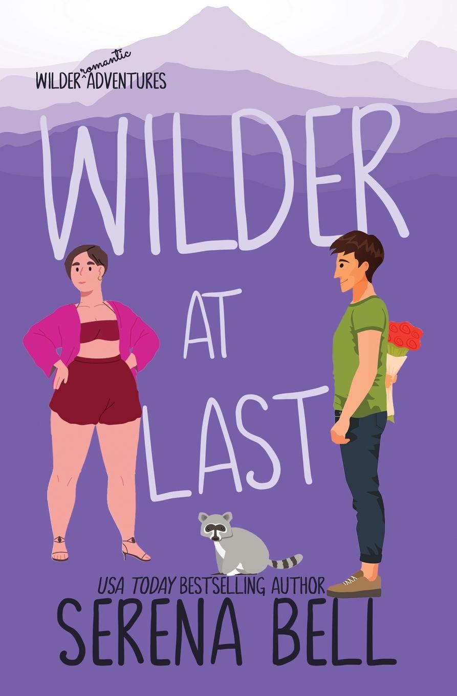 Cover: 9781953498243 | Wilder At Last | A Steamy Small Town Romantic Comedy | Serena Bell