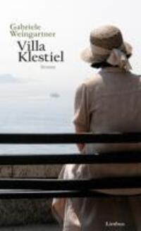 Cover: 9783902534507 | Villa Klestiel | Roman, Zeitgenossen | Gabriele Weingartner | Buch