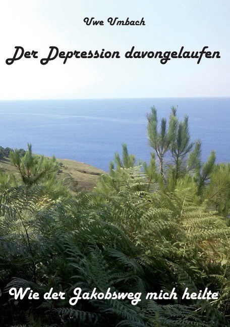 Cover: 9783868708868 | Der Depression davongelaufen | Uwe Umbach | Taschenbuch
