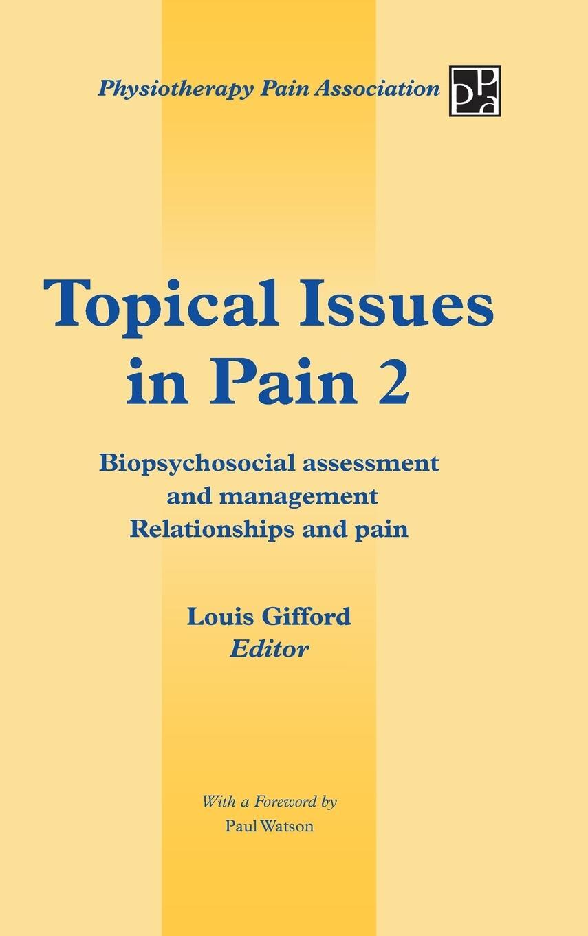 Cover: 9781491876725 | Topical Issues in Pain 2 | Louis Gifford | Buch | Englisch | 2013