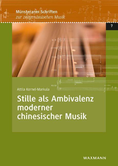 Cover: 9783830944065 | Stille als Ambivalenz moderner chinesischer Musik | Kornel-Markula