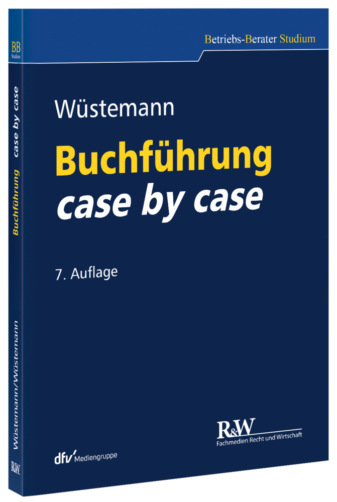 Cover: 9783800550470 | Buchführung case by case | Jens Wüstemann | Taschenbuch | 277 S.