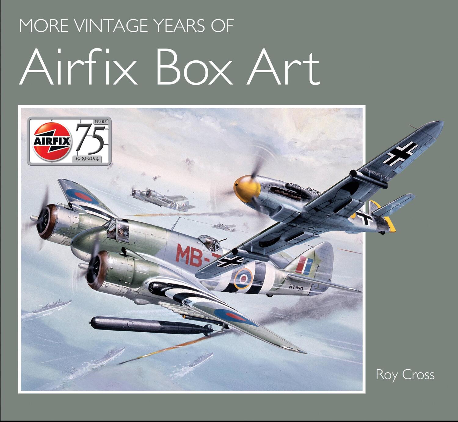 Cover: 9781847978202 | More Vintage Years of Airfix Box Art | Roy Cross | Buch | Gebunden