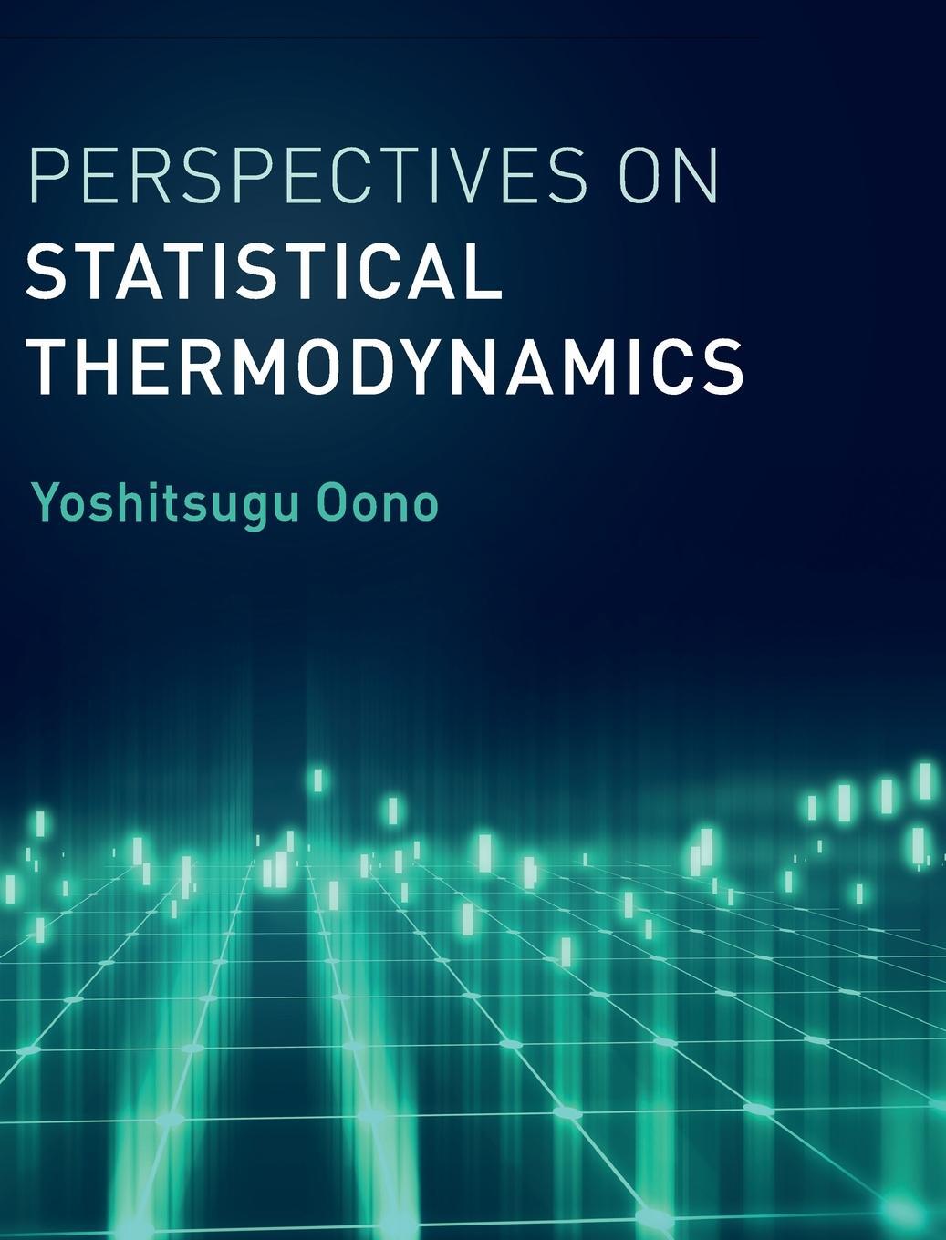 Cover: 9781107154018 | Perspectives on Statistical Thermodynamics | Yoshitsugu Oono | Buch