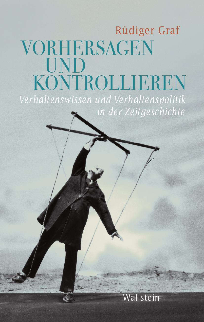 Cover: 9783835356030 | Vorhersagen und Kontrollieren | Rüdiger Graf | Buch | 410 S. | Deutsch