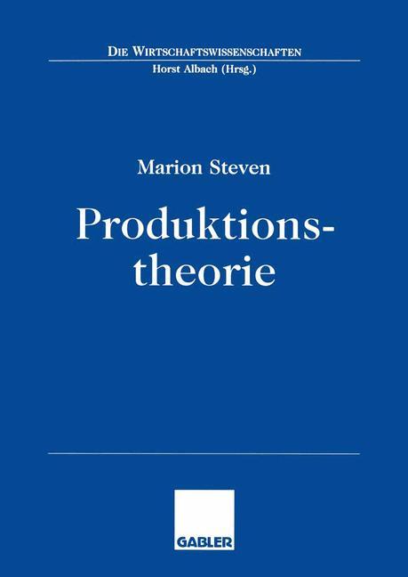 Cover: 9783409129305 | Produktionstheorie | Marion Steven | Taschenbuch | Paperback | 314 S.