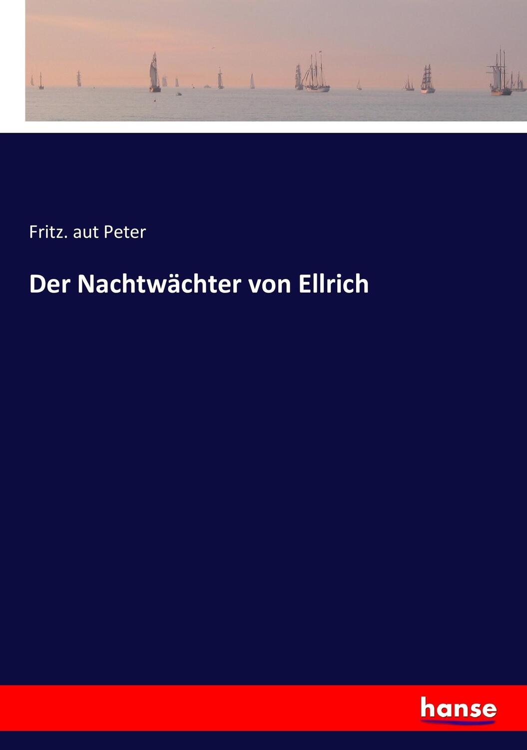 Cover: 9783743666375 | Der Nachtwächter von Ellrich | Fritz. aut Peter | Taschenbuch | 420 S.