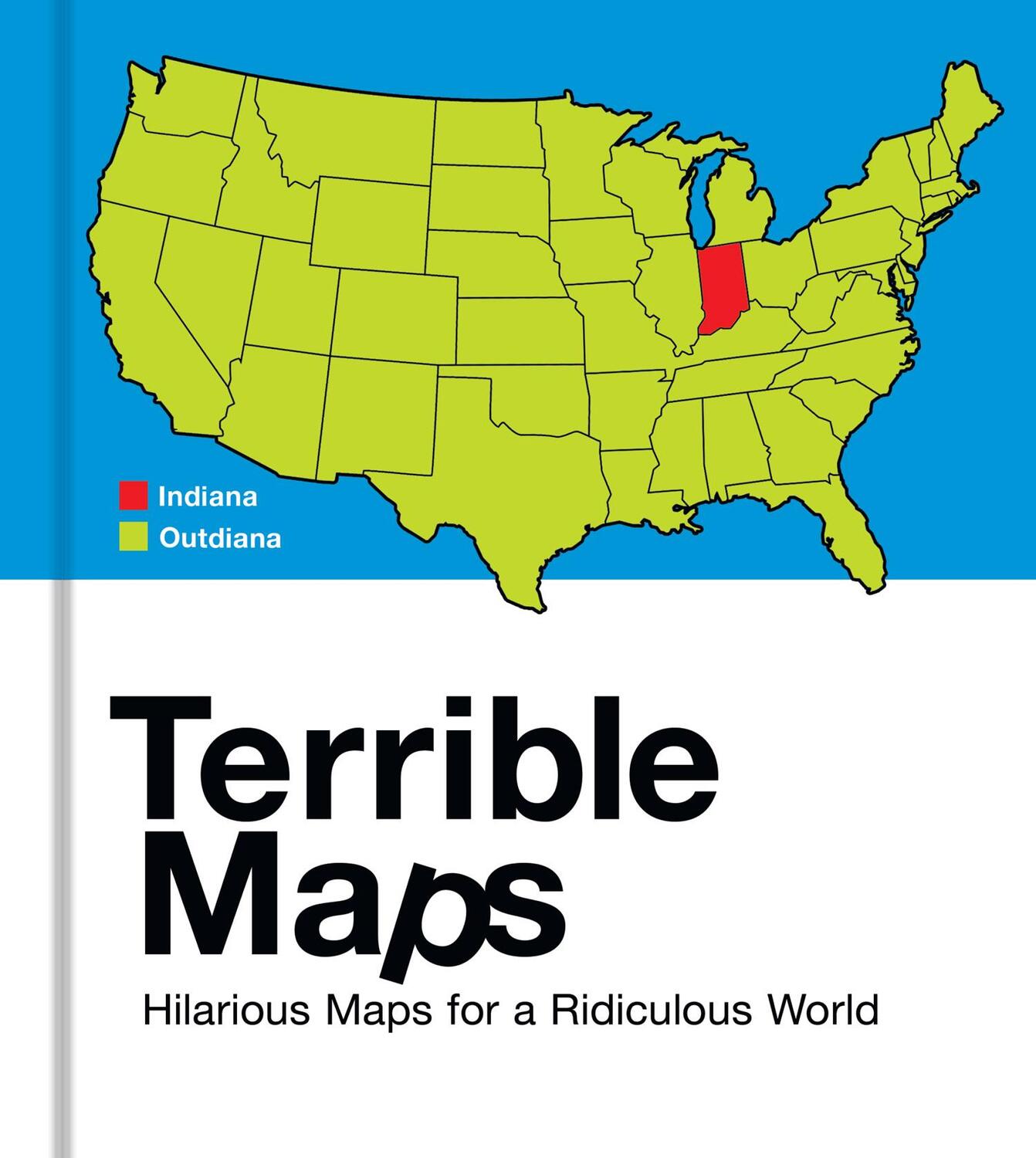 Cover: 9780008641597 | Terrible Maps | Hilarious Maps for a Ridiculous World | Michael Howe