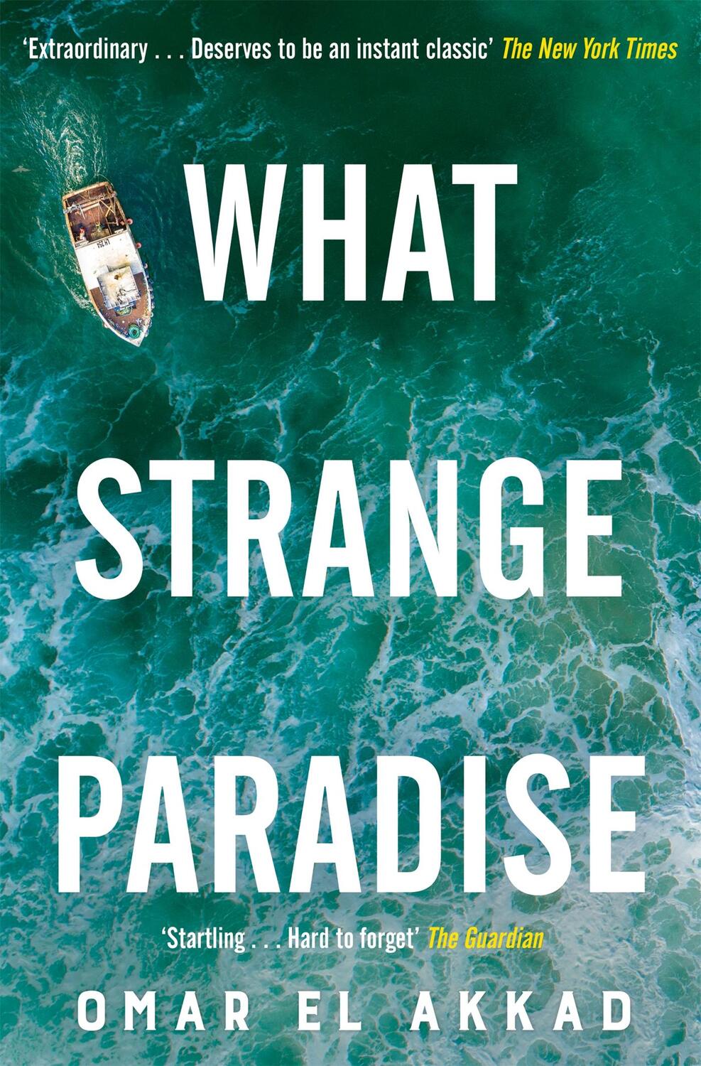 Cover: 9781529069495 | What Strange Paradise | Omar El Akkad | Taschenbuch | 256 S. | 2022