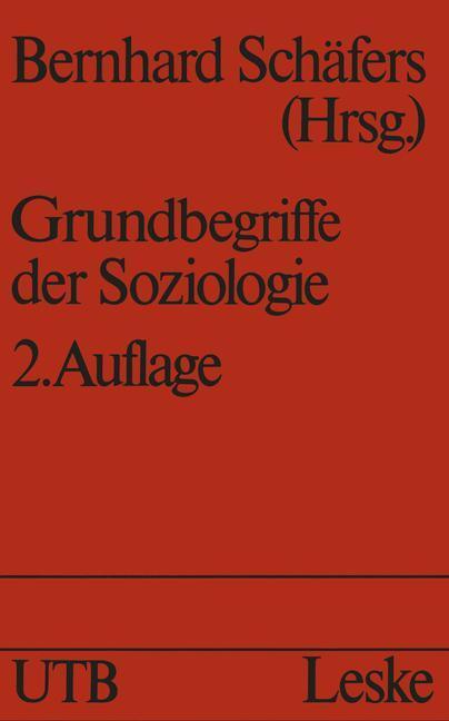 Cover: 9783810006004 | Grundbegriffe der Soziologie | Bernhard Schäfers | Taschenbuch | 1986