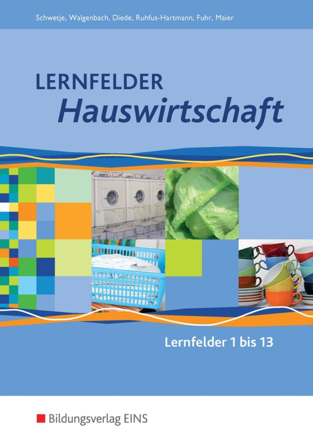 Cover: 9783427194361 | Lernfelder Hauswirtschaft | Diede | Buch | 621 S. | Deutsch | 2018