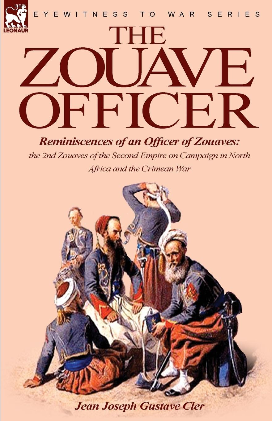 Cover: 9781846779176 | The Zouave Officer | Jean Joseph Gustave Cler | Taschenbuch | Englisch