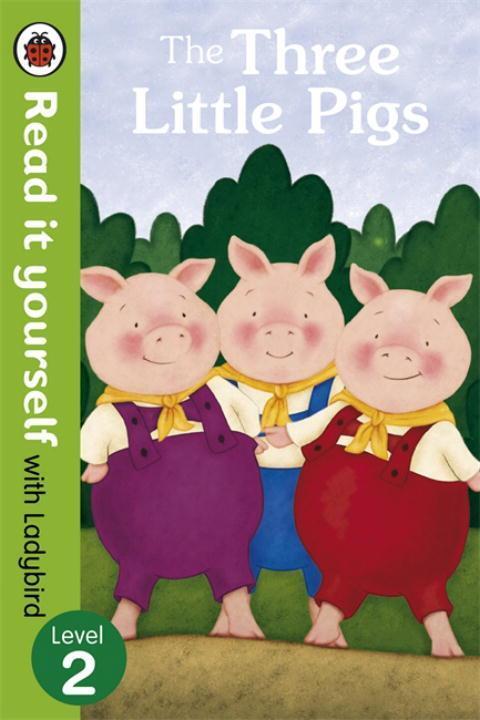 Cover: 9780723272946 | The Three Little Pigs -Read it yourself with Ladybird | Level 2 | Buch