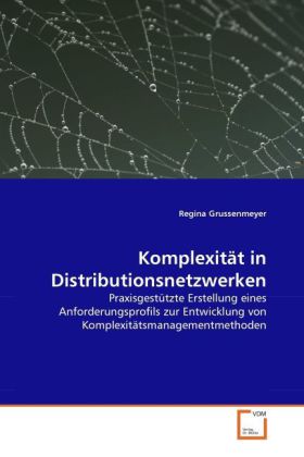 Cover: 9783639340754 | Komplexität in Distributionsnetzwerken | Regina Grussenmeyer | Buch