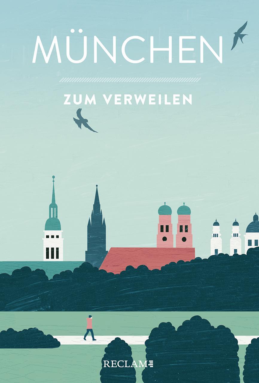 Cover: 9783150206225 | München zum Verweilen | Mit Geschichten die Stadt entdecken | Hertle
