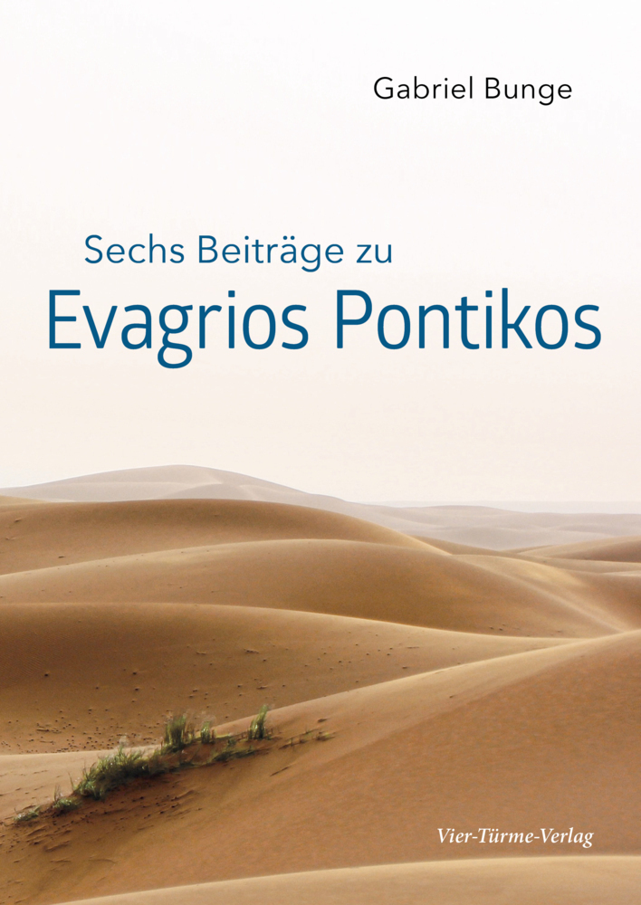 Cover: 9783896806208 | Sechs Beiträge zu Evagrios Ponitkos | Gabriel Bunge | Taschenbuch