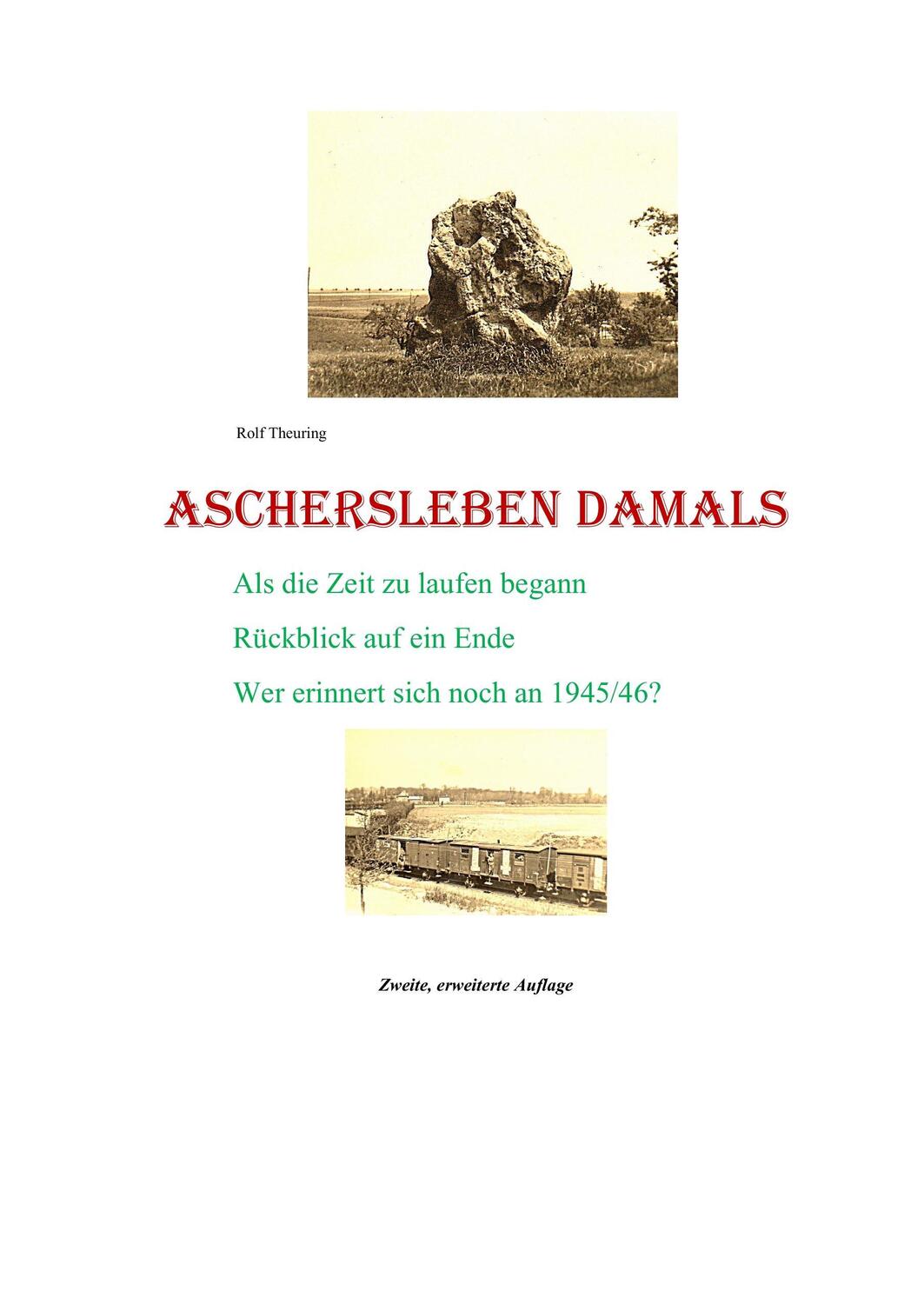 Cover: 9783734773068 | Aschersleben damals | Rolf Theuring | Buch | 152 S. | Deutsch | 2015